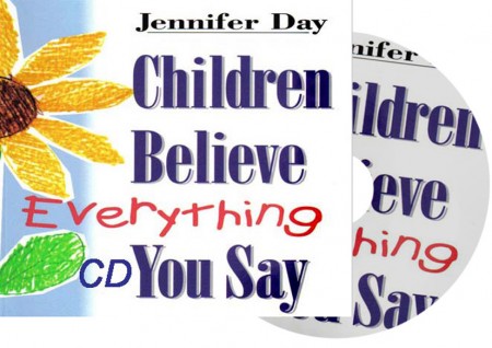 Children Believe Everything You Say Audio CD - Book exerpts